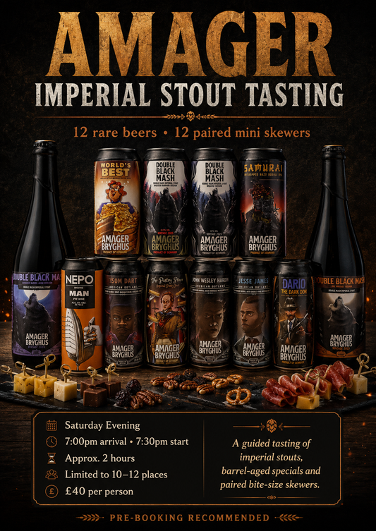 Amager Imperial Stout Tasting - Saturday 27th June
